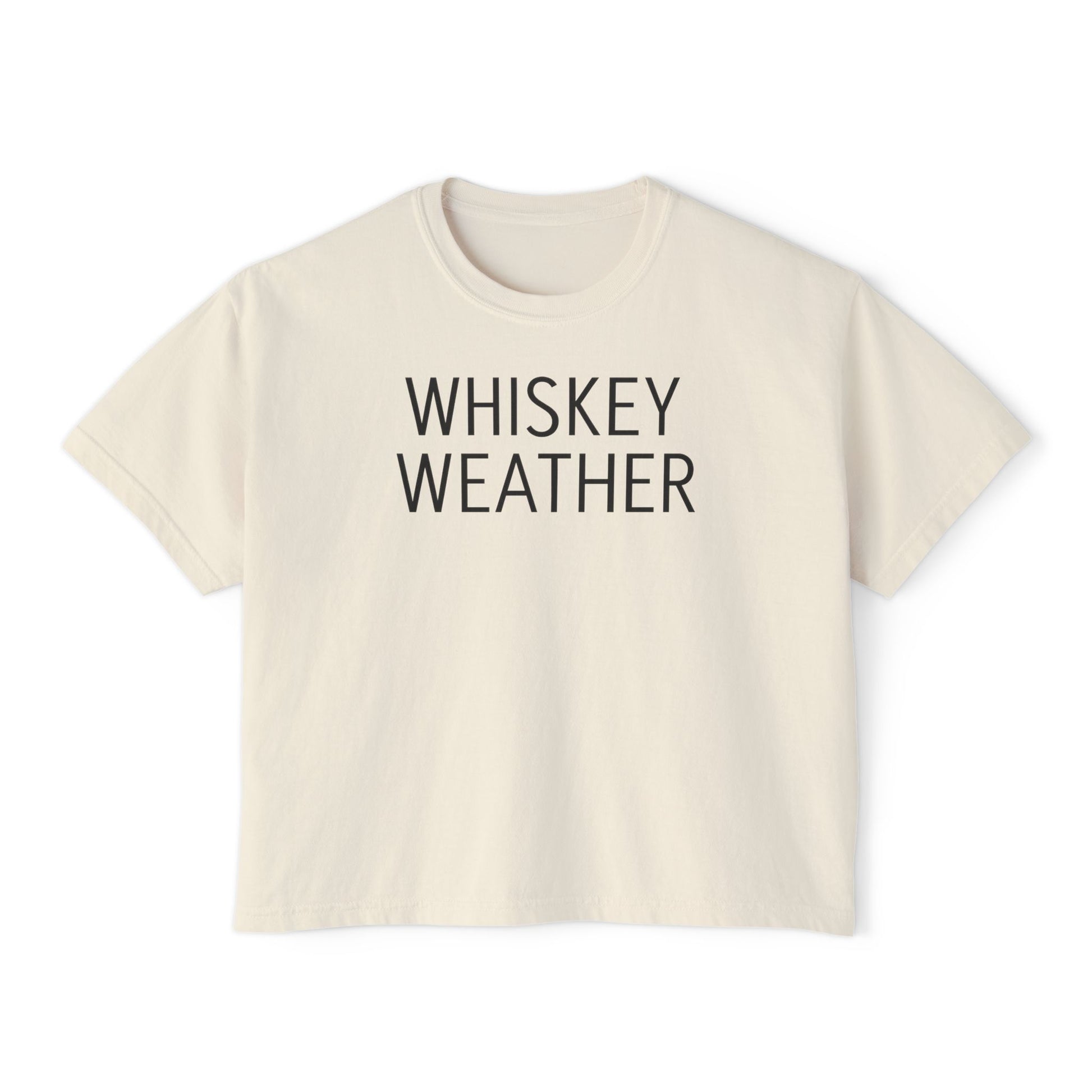 "Whiskey Weather " Boxy Tee for Women