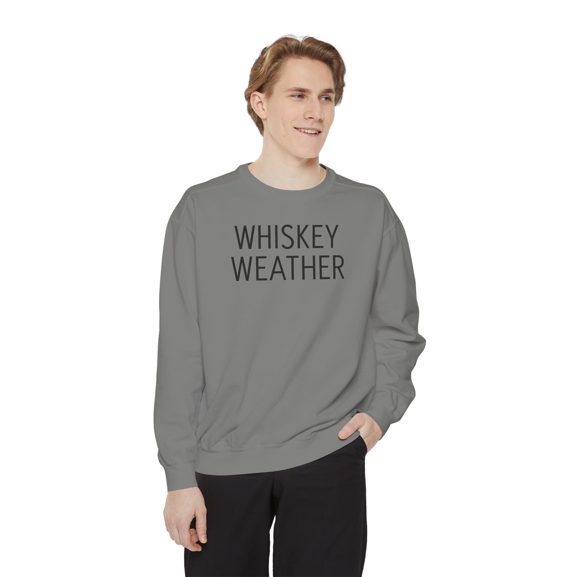 Sweatshirt - Fall Whiskey Weather Unisex Garment-Dyed Sweatshirt