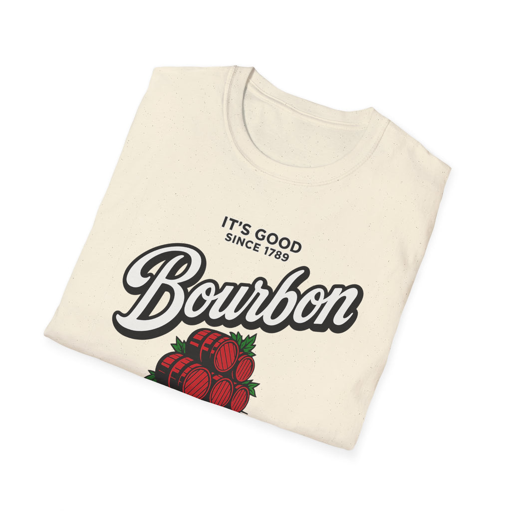 IT'S GOOD SINCE 1798 BOURBON Graphic T-Shirt — "It's Good Since 1789" Vintage Bar Tee