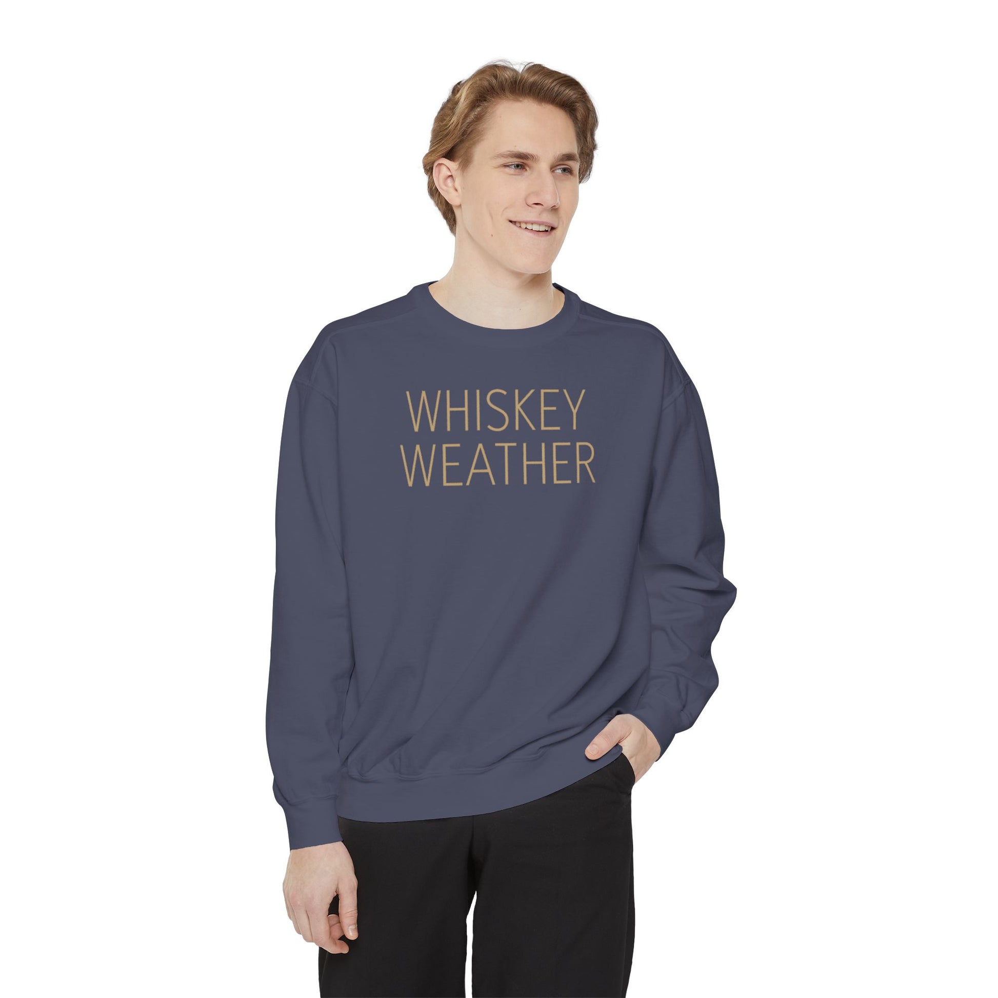 Sweatshirt - Fall Whiskey Weather Unisex Garment-Dyed Sweatshirt