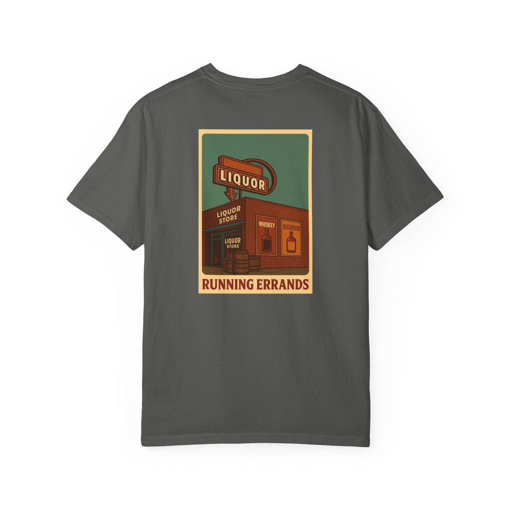 Just Running Errands - T-Shirt