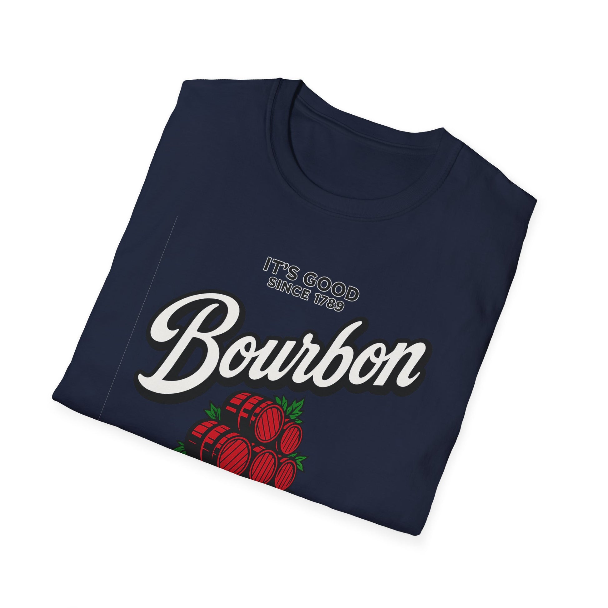 IT'S GOOD SINCE 1798 BOURBON Graphic T-Shirt — "It's Good Since 1789" Vintage Bar Tee