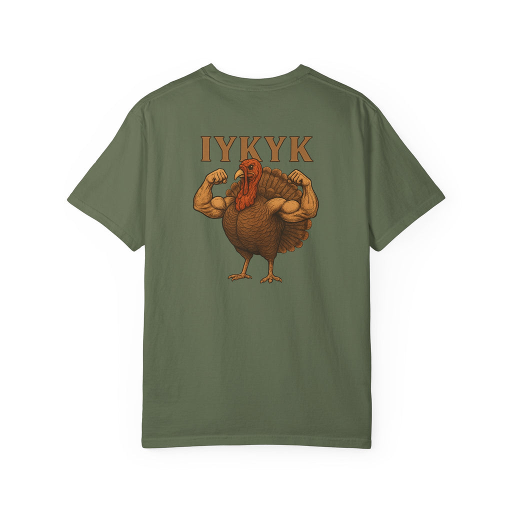 BUFF-TURKEY IYKYK - T-Shirt