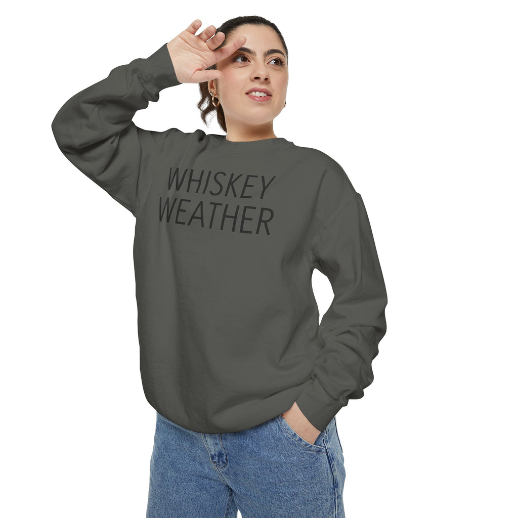 Sweatshirt - Fall Whiskey Weather Unisex Garment-Dyed Sweatshirt