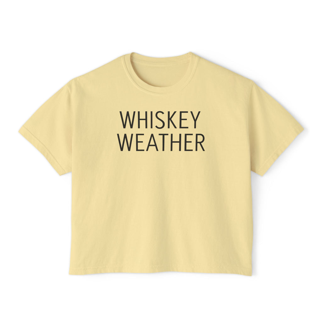 "Whiskey Weather " Boxy Tee for Women
