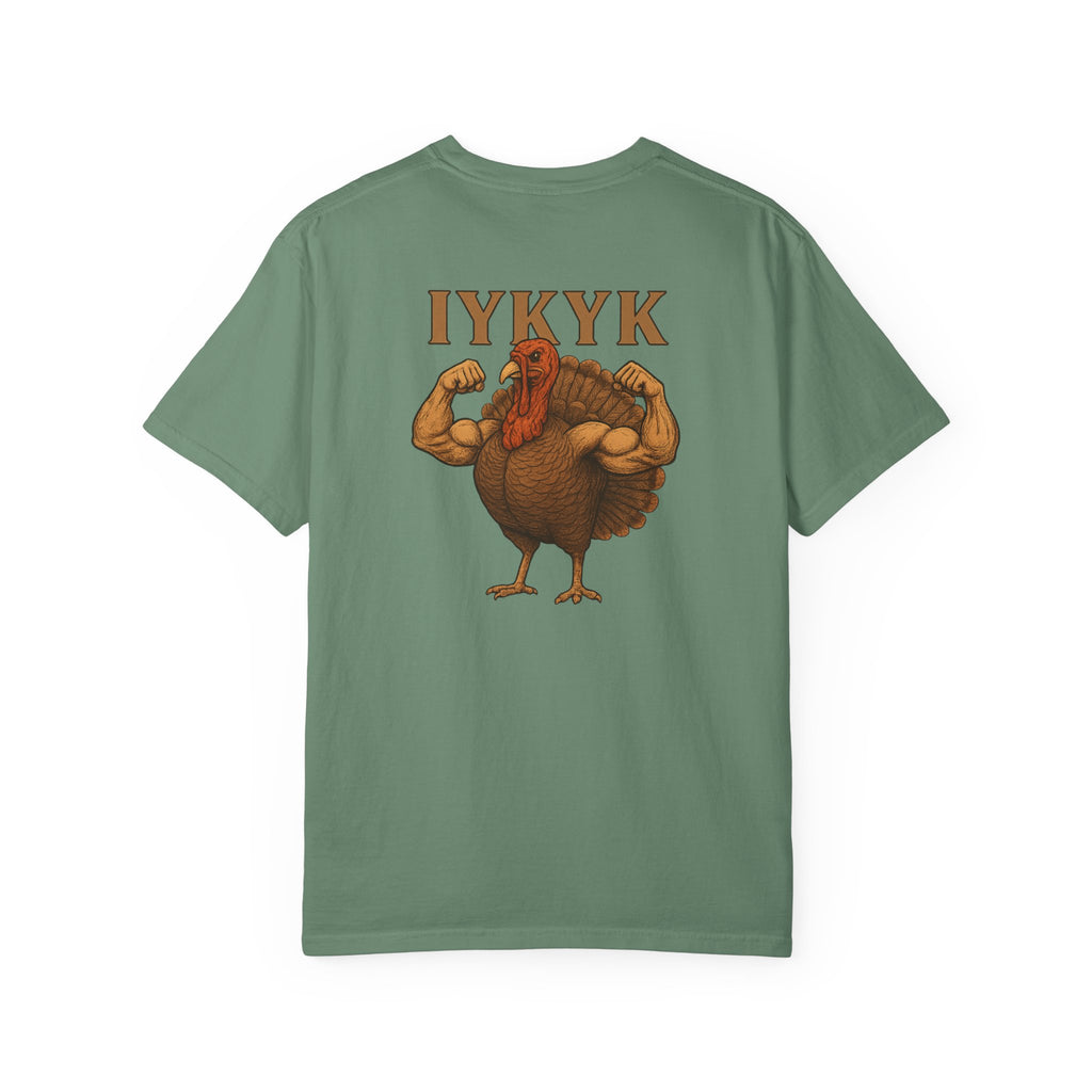 BUFF-TURKEY IYKYK - T-Shirt