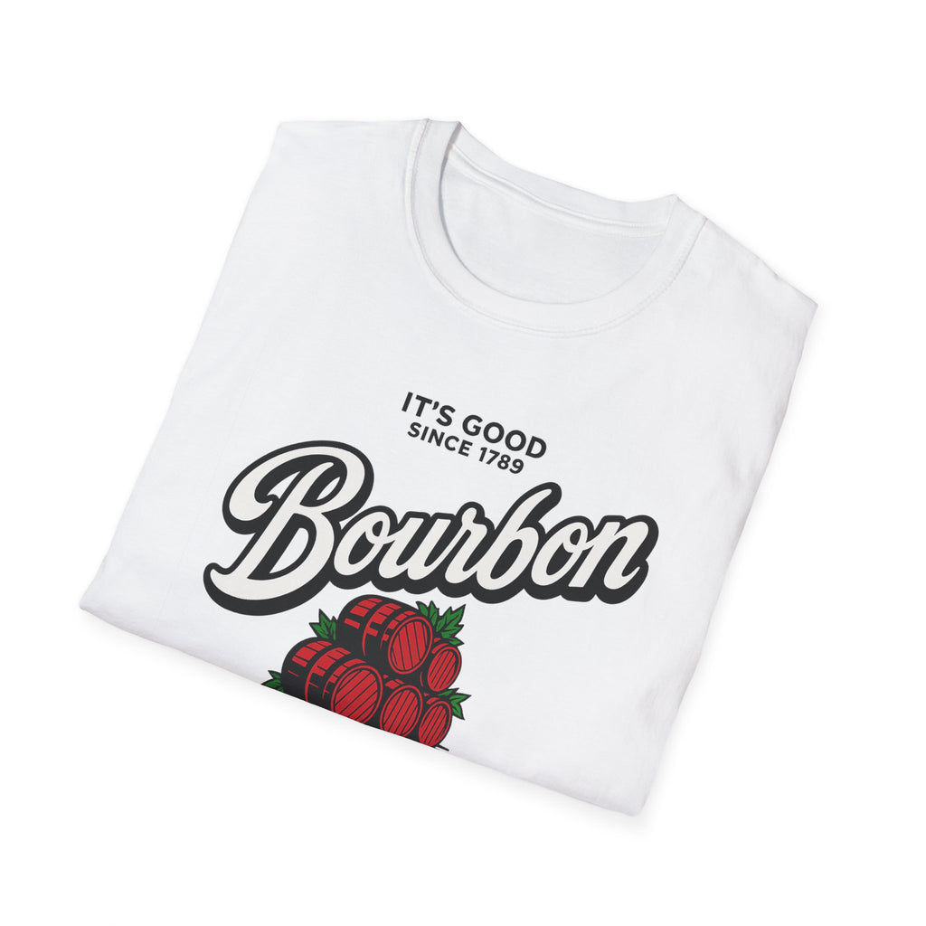IT'S GOOD SINCE 1798 BOURBON Graphic T-Shirt — "It's Good Since 1789" Vintage Bar Tee