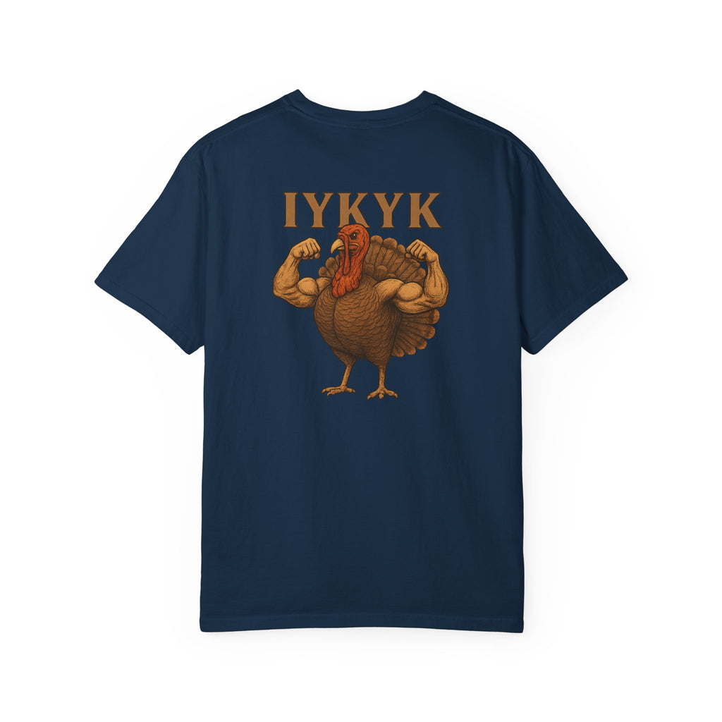 BUFF-TURKEY IYKYK - T-Shirt