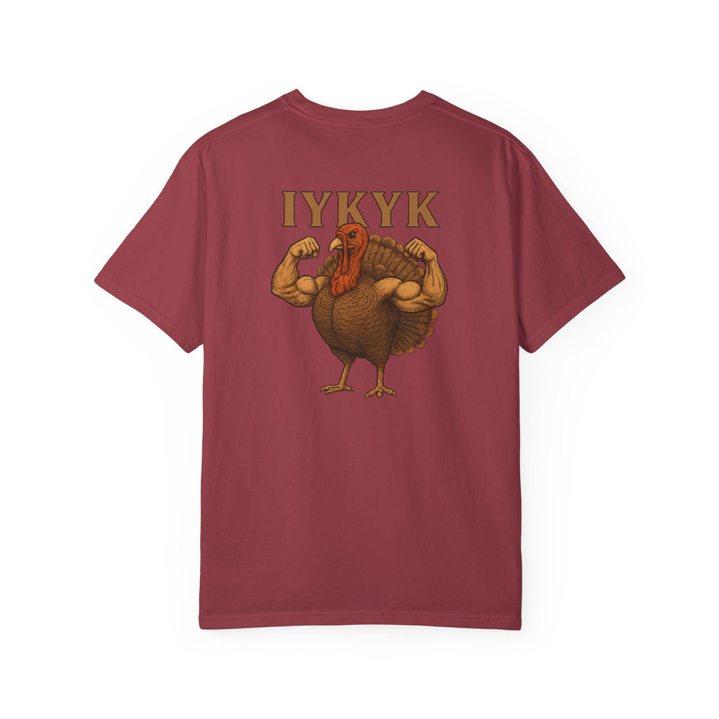 BUFF-TURKEY IYKYK - T-Shirt