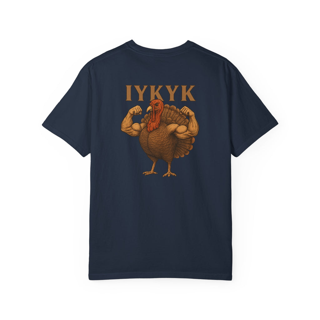 BUFF-TURKEY IYKYK - T-Shirt